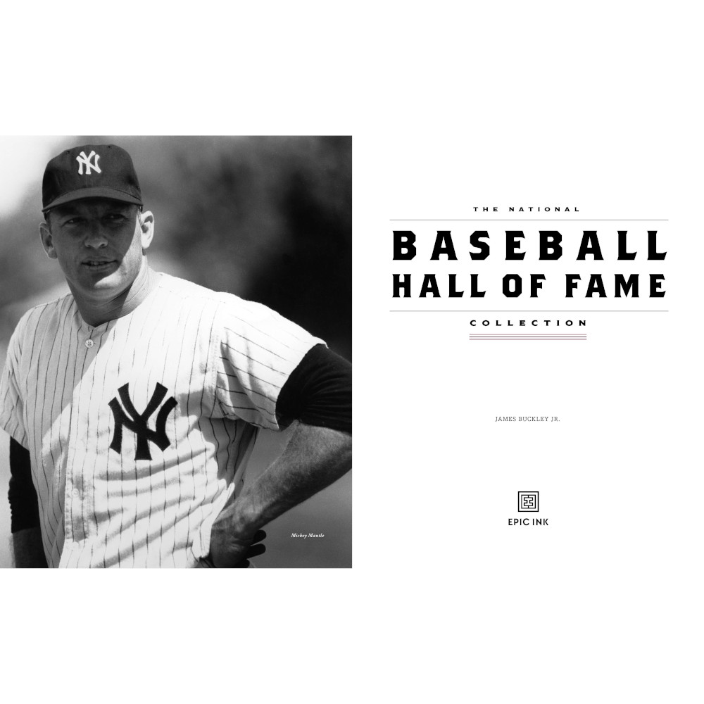 The National Baseball Hall of Fame Collection Book: Celebrating the Game's Greatest Players The National Baseball Hall of Fame Collection Book: Celebrating the Game's Greatest Players