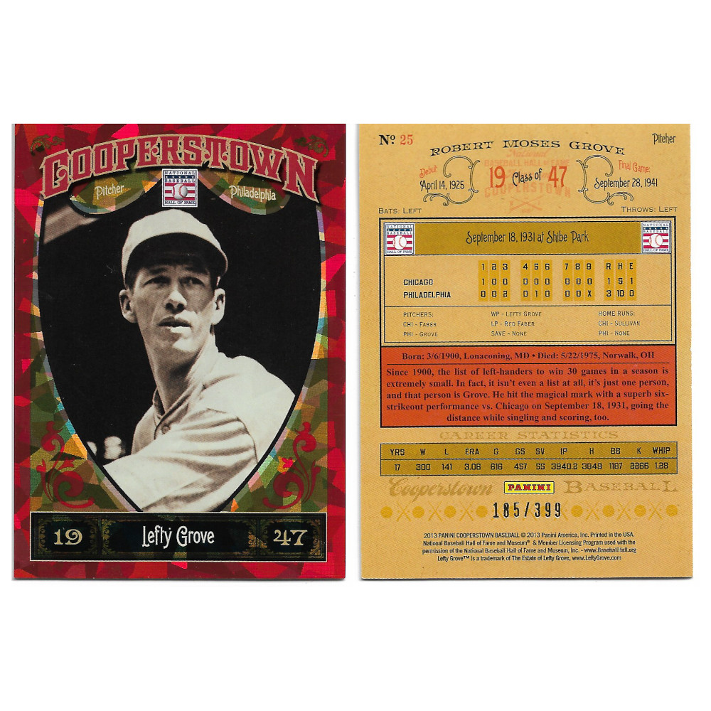 Lefty Grove 2013 Panini Cooperstown Red Crystal Collection # 25 Baseball Card Ltd Ed of 399 Lefty Grove 2013 Panini Cooperstown Red Crystal Collection # 25 Baseball Card Ltd Ed of 399