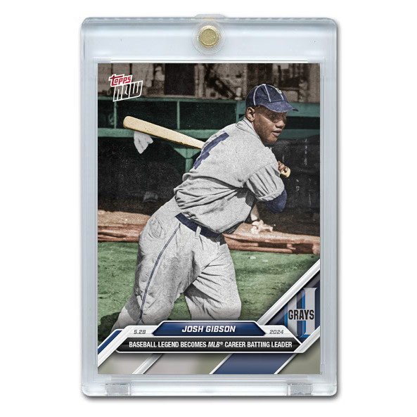 Josh Gibson Becomes MLB Career Batting Leader 2024 Topps Now Card # 241 Josh Gibson Becomes MLB Career Batting Leader 2024 Topps Now Card # 241