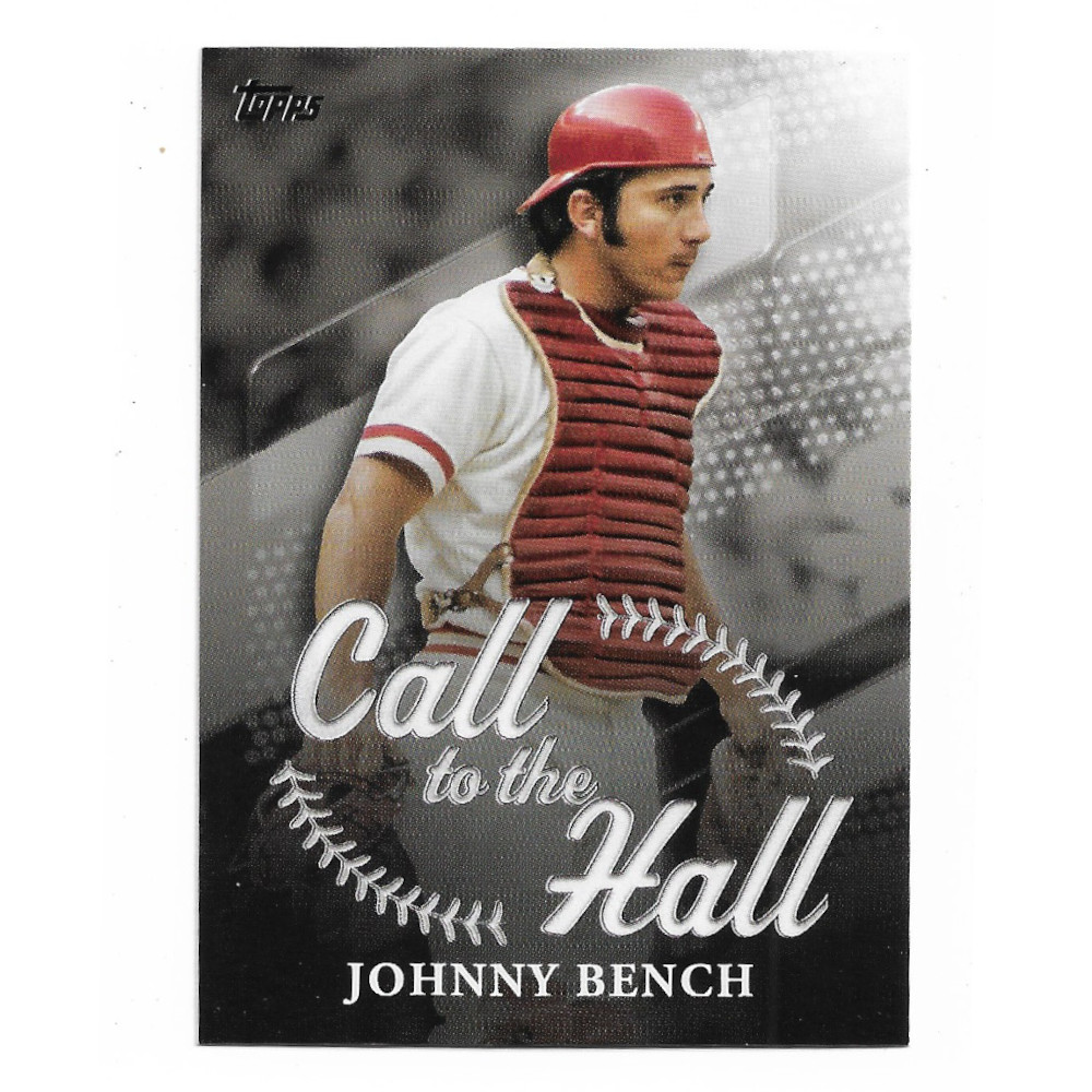 Johnny Bench 2025 Topps Call to the Hall # 9 Johnny Bench 2025 Topps Call to the Hall # 9