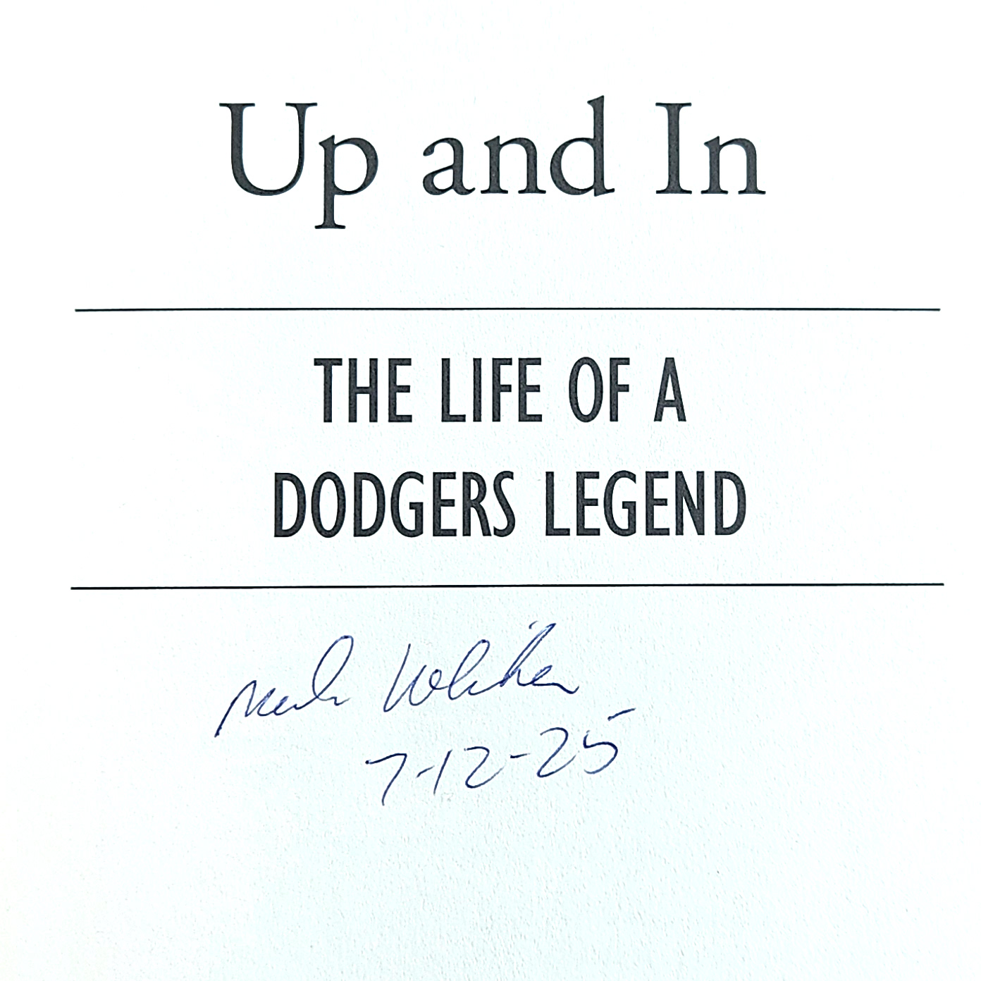 Don Drysdale: Up and In: The Life of a Dodgers Legend (signed by author)