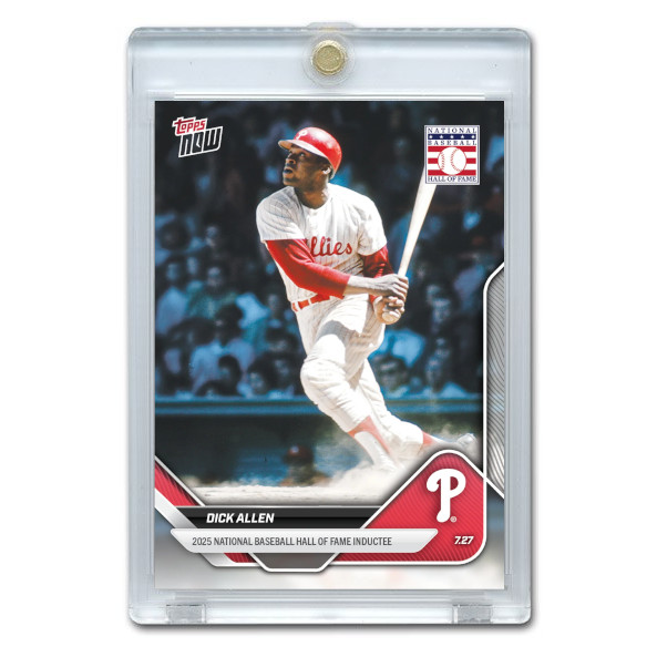 Dick Allen Hall of Fame Induction 2025 Topps Now Card # 472 Ltd Ed of 1,406