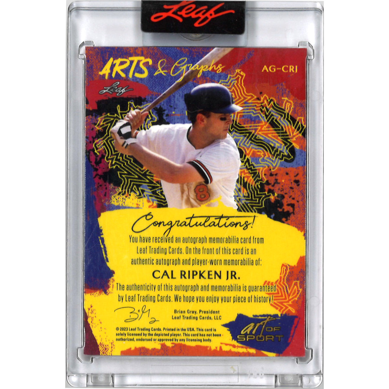 Cal Ripken Jr. Autographed Card 2023 Leaf Art of Sport Arts & Graphs # AG-CR1 Ltd Ed of 20 Cal Ripken Jr. Autographed Card 2023 Leaf Art of Sport Arts & Graphs # AG-CR1 Ltd Ed of 20