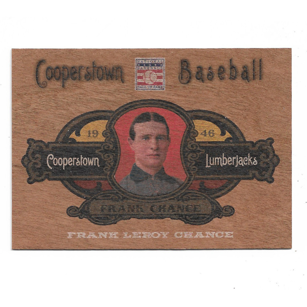 Frank Chance 2013 Panini Cooperstown Lumberjacks # 14