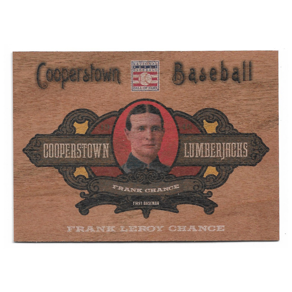 Frank Chance 2013 Panini Cooperstown Lumberjacks # 13