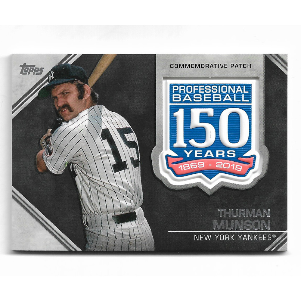 Thurman Munson 2019 Topps 150 Years Relic # TM