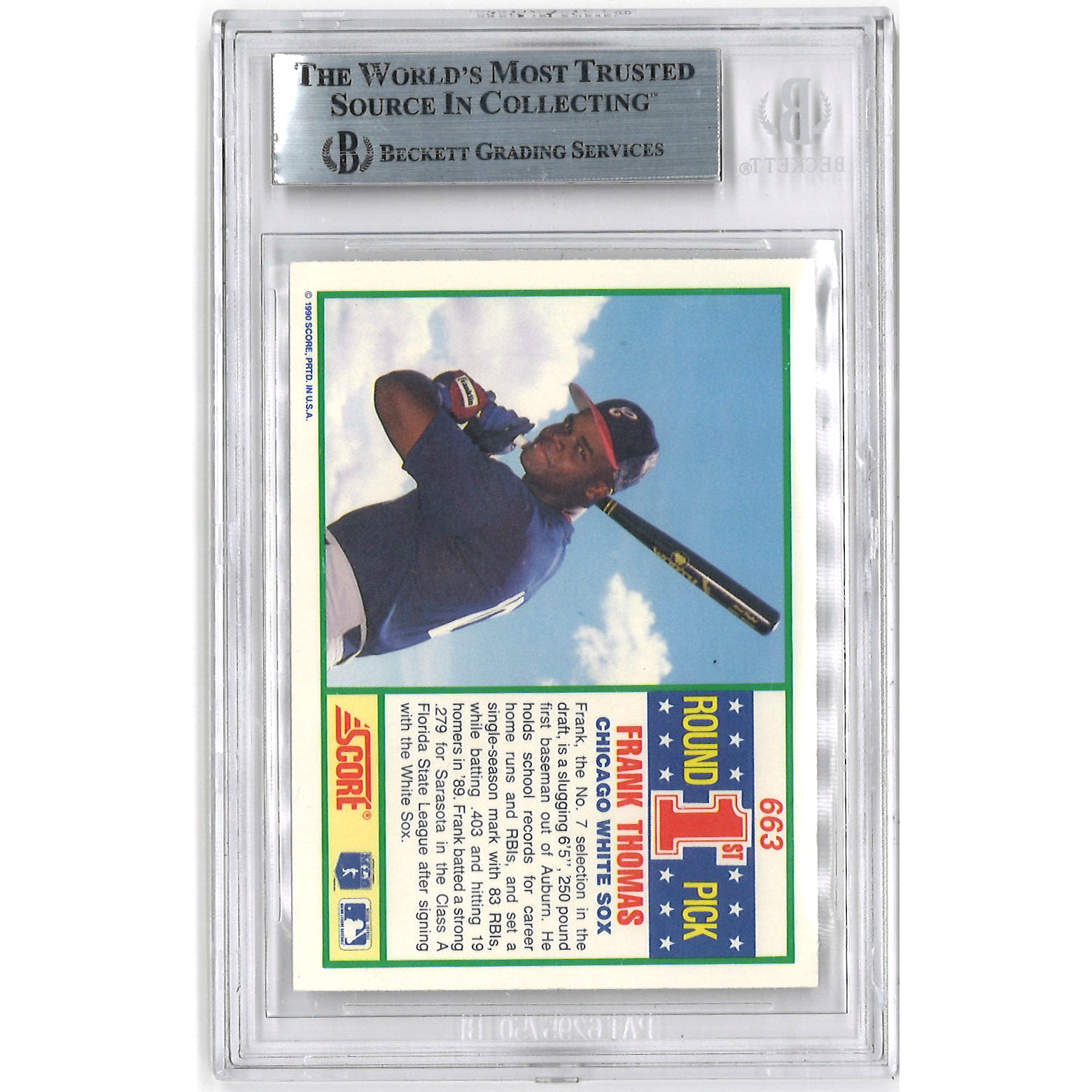 Frank Thomas Autographed Rookie Card 1990 Score # 663 Rookie Card (Beckett)
