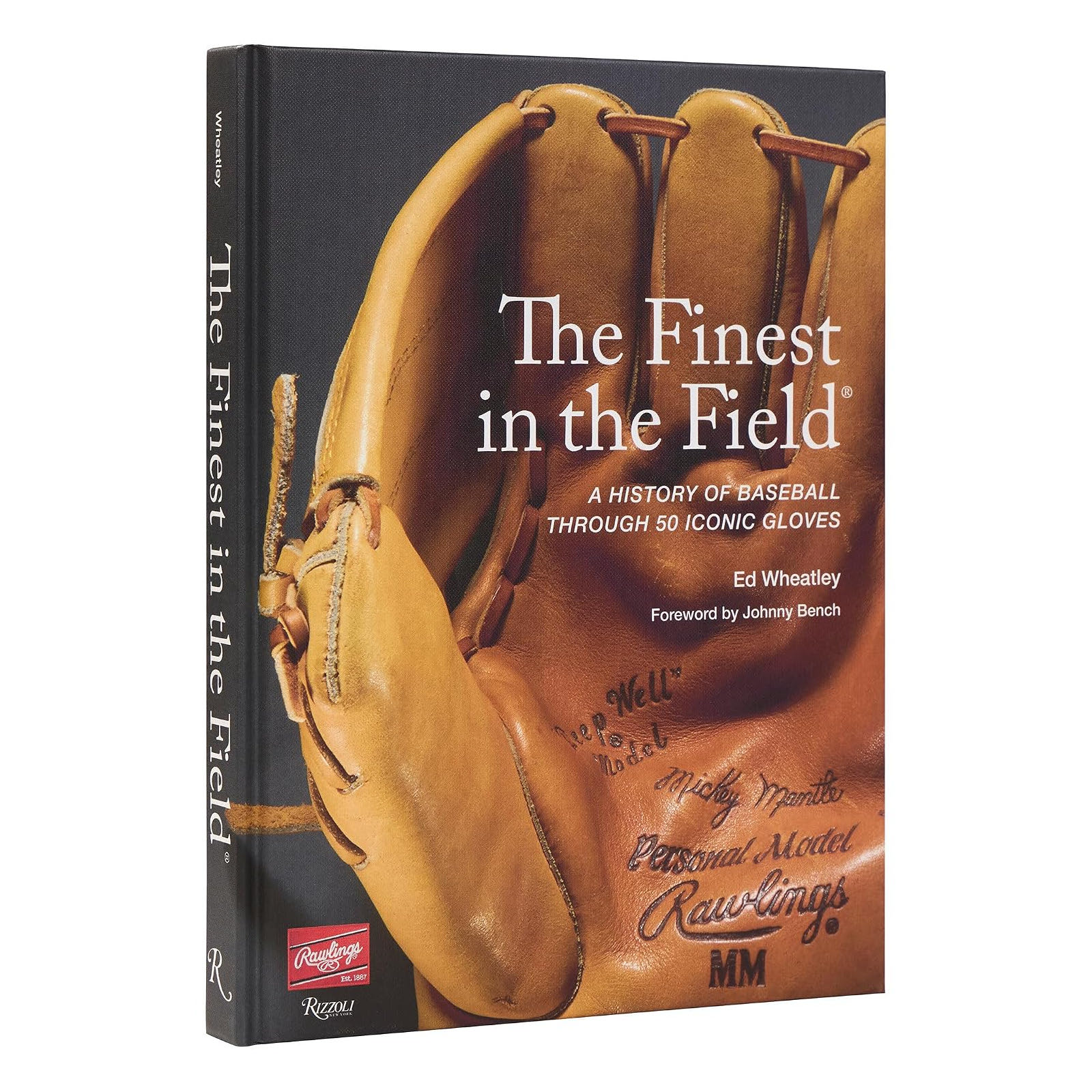 The Finest in the Field: A History of Baseball Through 50 Iconic Gloves (signed by author)