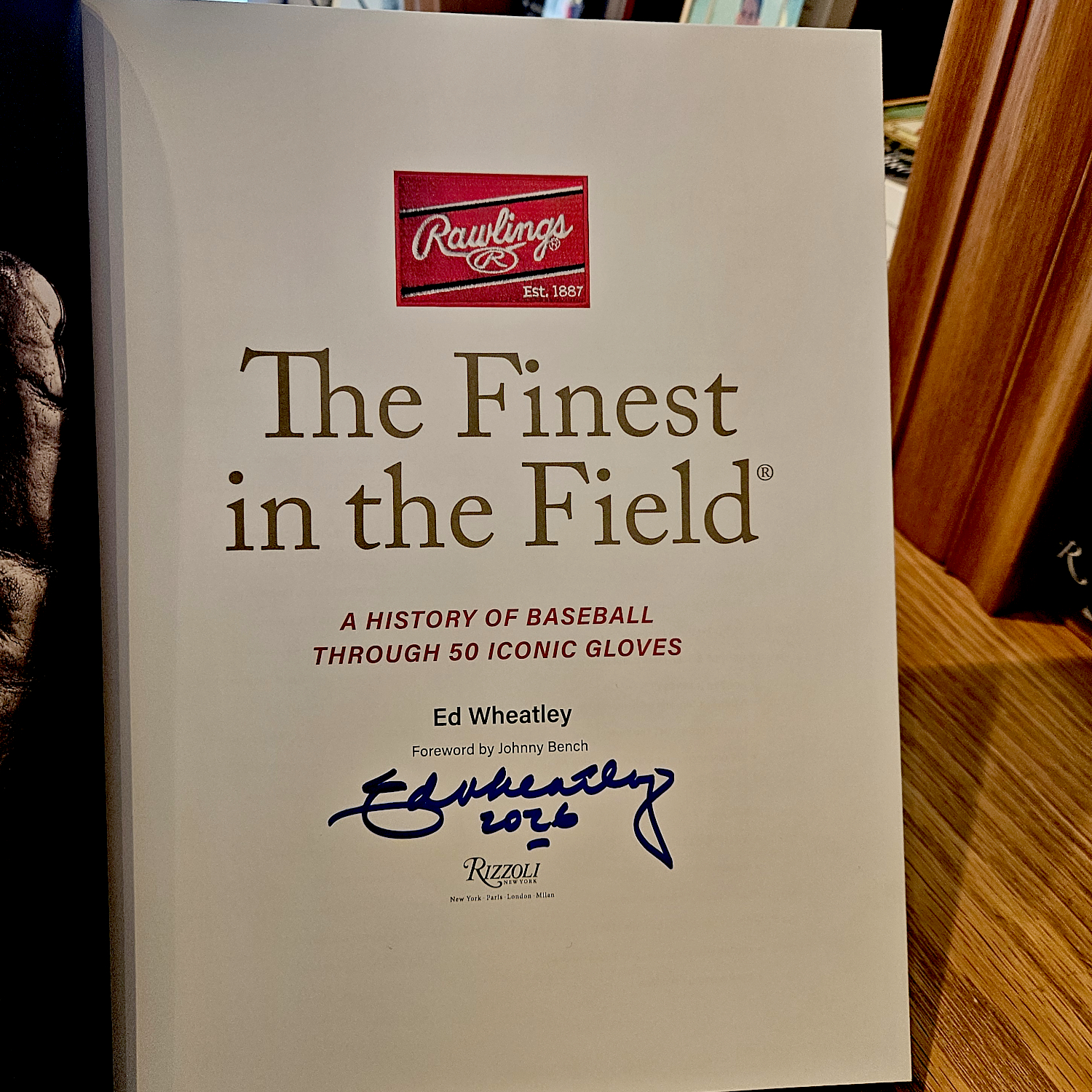 The Finest in the Field: A History of Baseball Through 50 Iconic Gloves (signed by author)