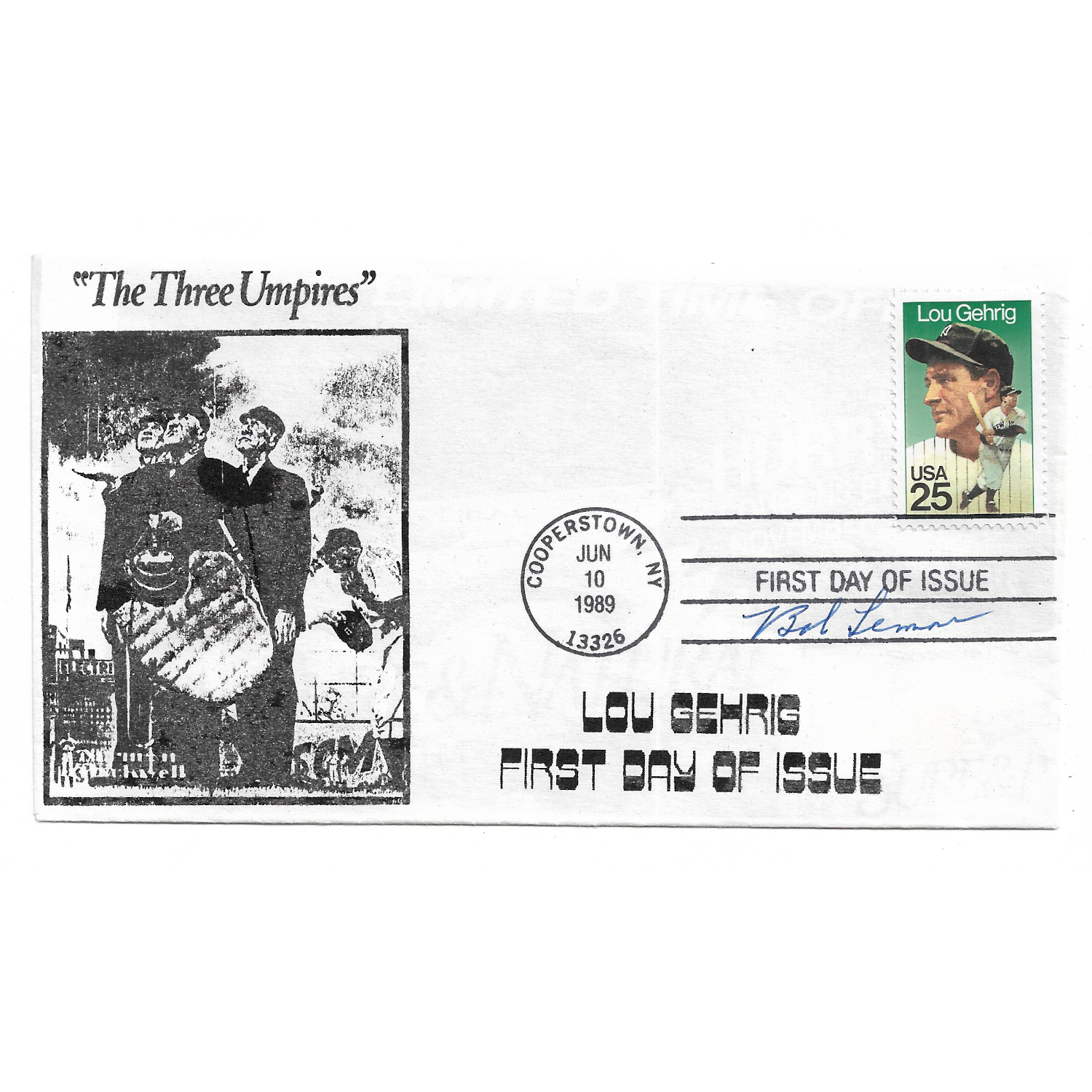 Bob Lemon Autographed First Day Cover - 1989 Lou Gehrig (JSA)