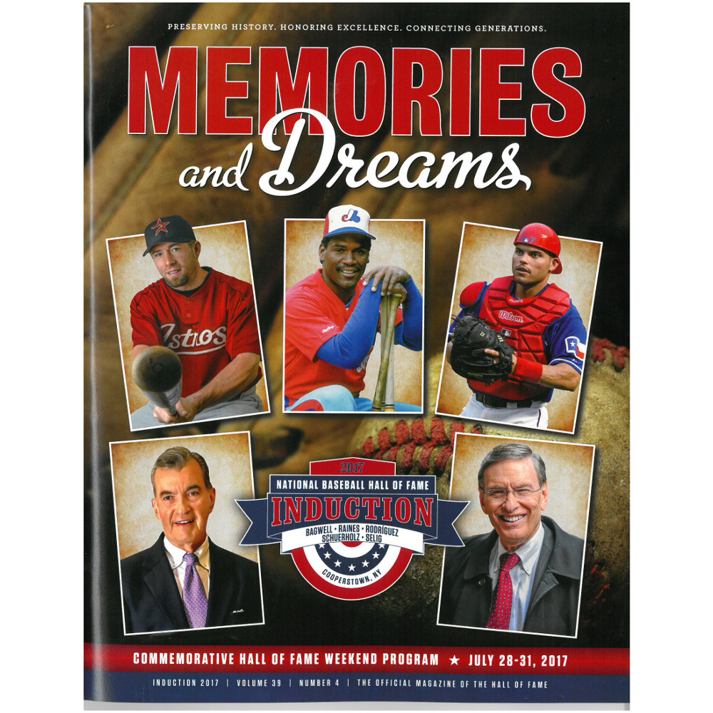 2017 Induction Commemorative Hall of Fame Weekend Program (Memories & Dreams Volume 39, Number 4)