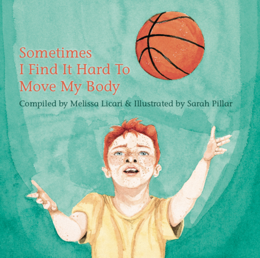 Book - Sometimes I Find It Hard To Move My Body