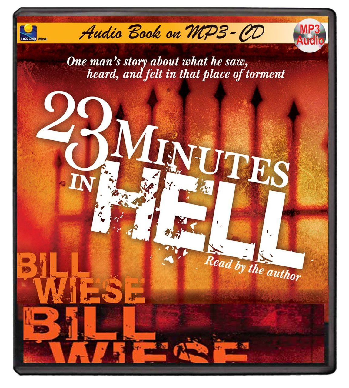 23 Minutes in Hell by Bill Wiese (MP3/CD)