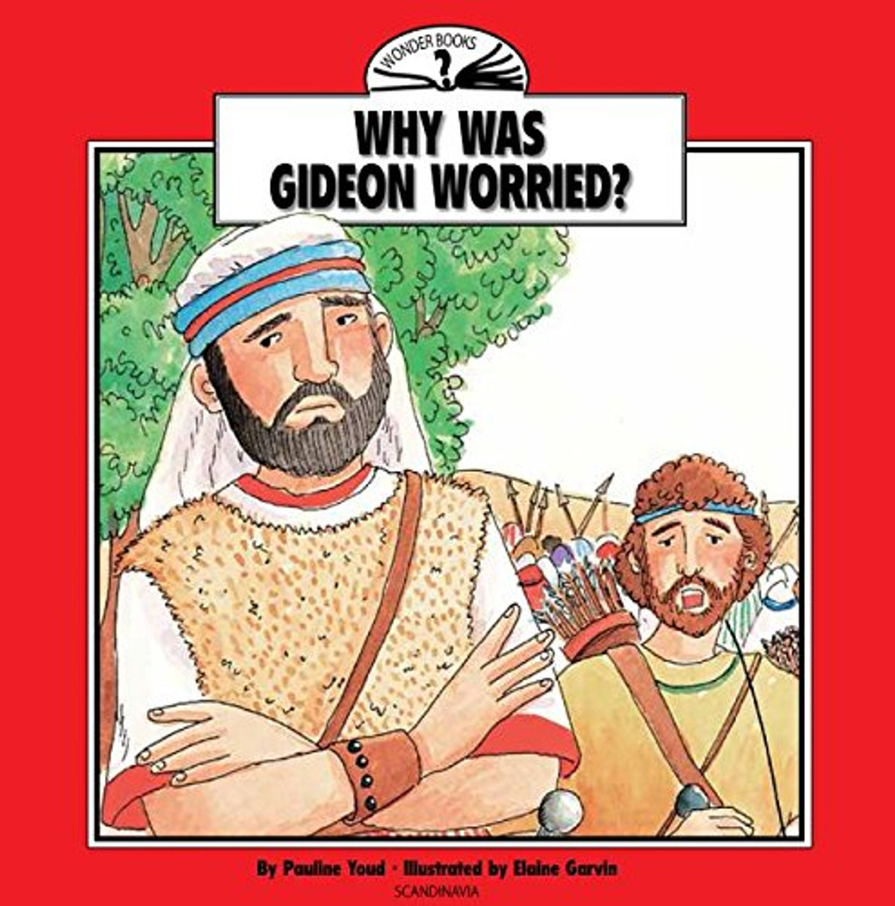 Why Was Gideon Worried? (Wonder Books)