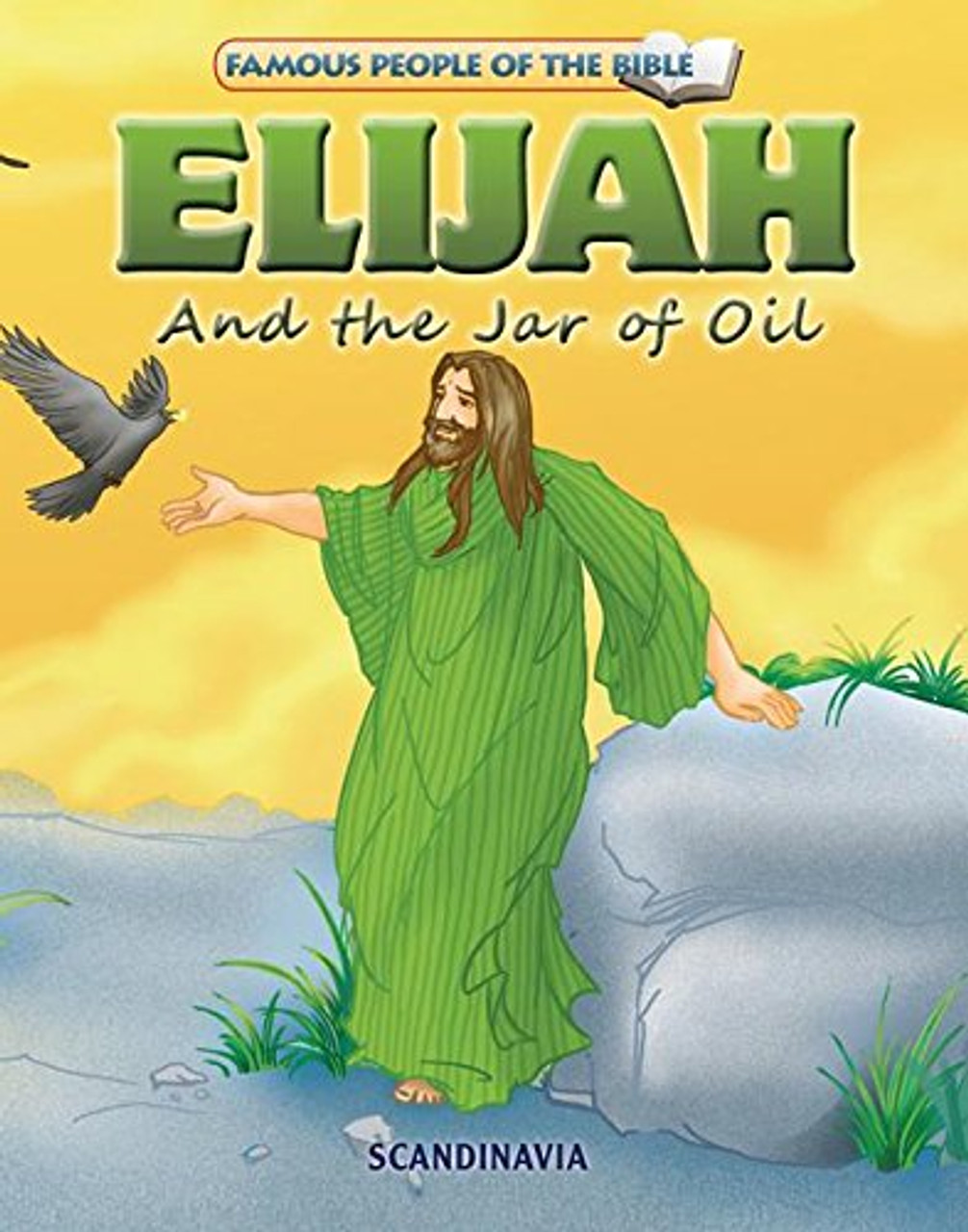 Elijah and the Jar of Oil (Famous People of the Bible)