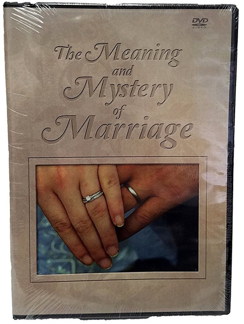 Meaning & Mystery of Marriage