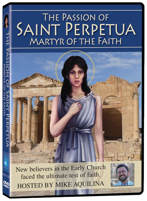 Catholic Heros of the Faith - The Passion of Saint Perpetua