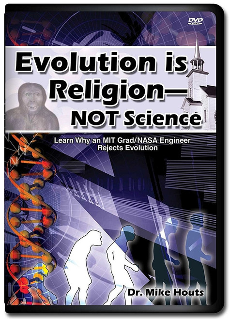 Evolution is Religion, Not Science