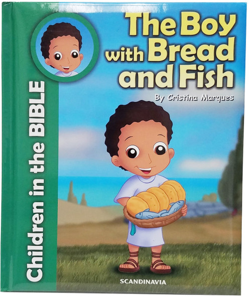 The Boy with Bread and Fish (Children of the Bible)