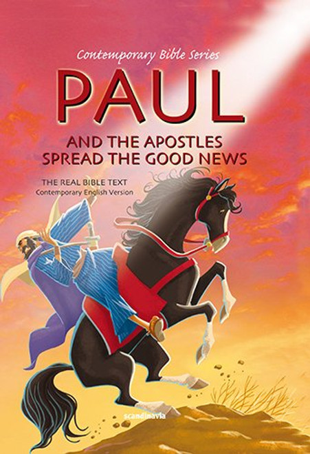Paul and the Apostles Spread the Good News CEV Word-for-Word