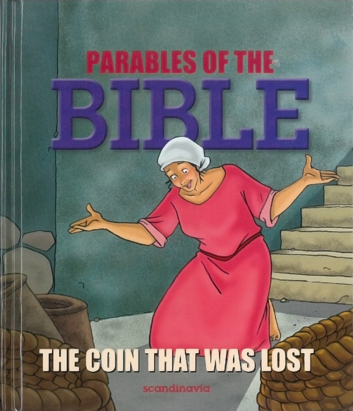 Parables of the Bible: The Coin that was Lost