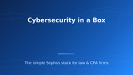 Cybersecurity in a Box for Law & CPA Firms (2026)