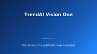 TrendAI Vision One Cybersecurity Platform