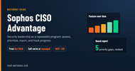 Sophos CISO Advantage Explained