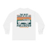 Cherokee SJ Best Things In Life are Full Sized Long Sleeve T w/image on back Cherokee SJ Best Things In Life are Full Sized Long Sleeve T w/image on back