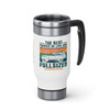 Cherokee Best Things In Life are Full Sized Travel Mug Cherokee Best Things In Life are Full Sized Travel Mug