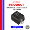 1975-1991 20 Amp 3 Terminal Horn Relay
