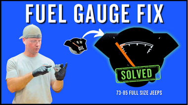 Fuel Gauge Fix for 1973–1985 Full-Size Jeeps