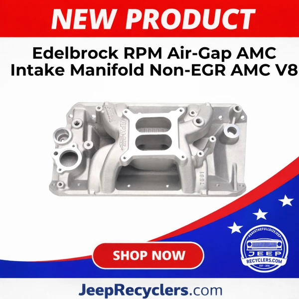 Edelbrock RPM Air-Gap AMC Intake Manifold Non-EGR AMC V8