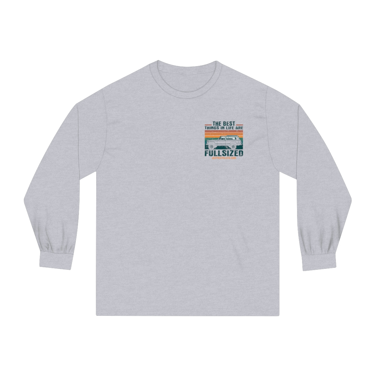 Cherokee SJ Best Things In Life are Full Sized Long Sleeve T w/image on back