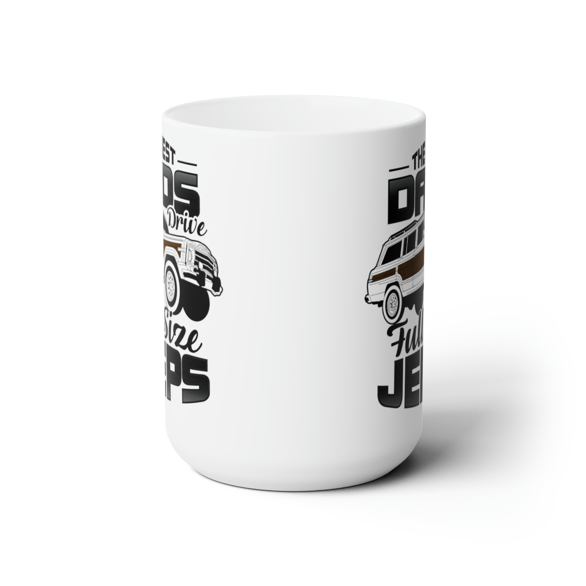 Best Dads Drive Full Size Jeeps Coffee Mug