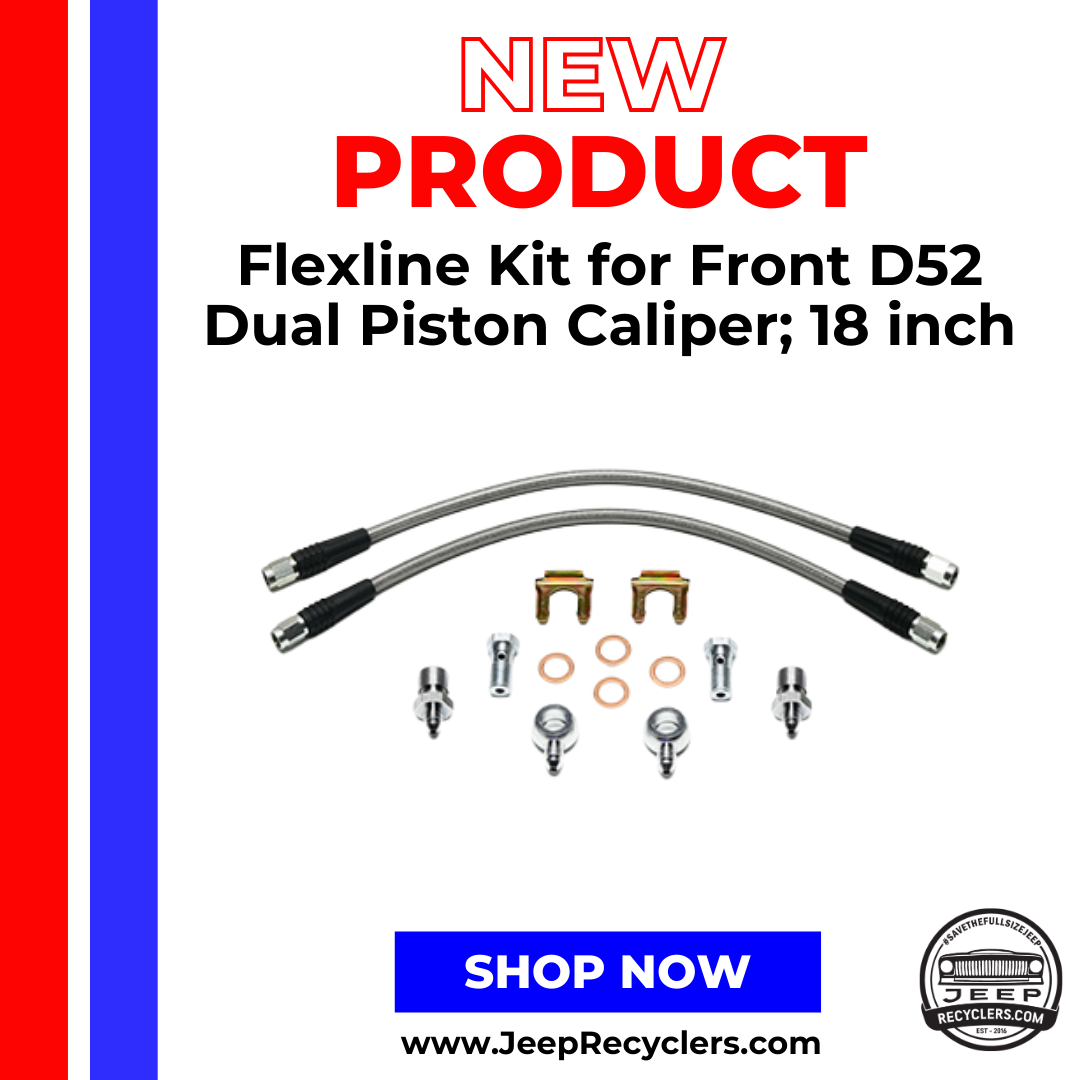 Flexline Kit for Front D52 Dual Piston Caliper; 18 inch