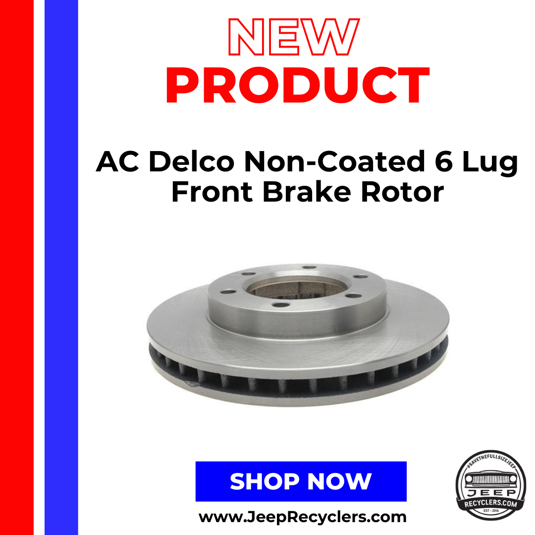AC Delco Non-Coated 6 Lug Front Brake Rotor