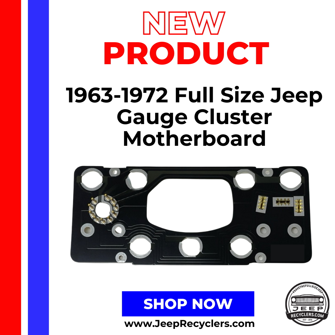 1963-1972 Full Size Jeep Gauge Cluster Motherboard