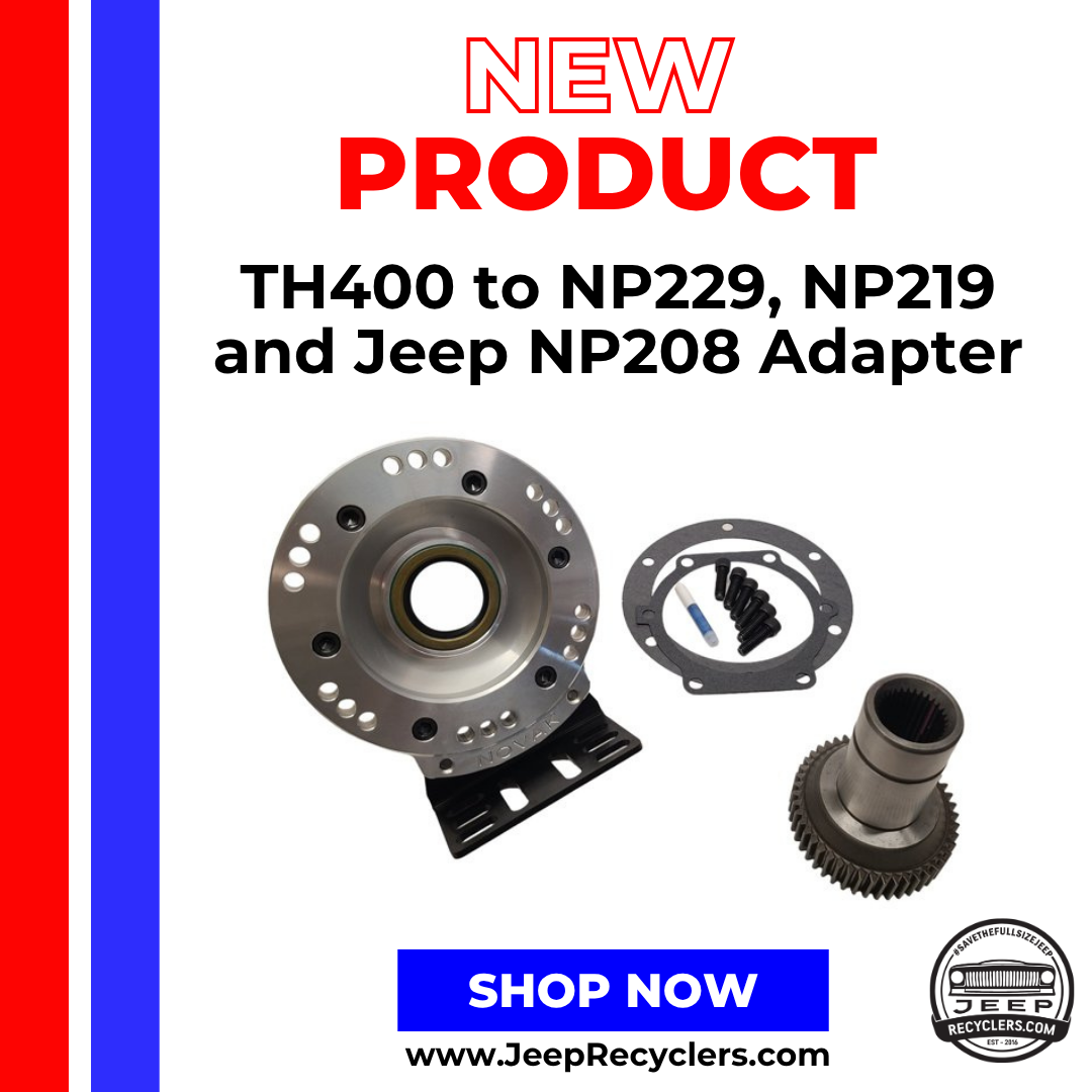 TH400 to NP229, NP219 and Jeep NP208 Adapter