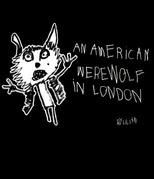 An American Werewolf in London by Lilith - Adult/Standard T-Shirt An American Werewolf in London by Lilith - Adult/Standard T-Shirt