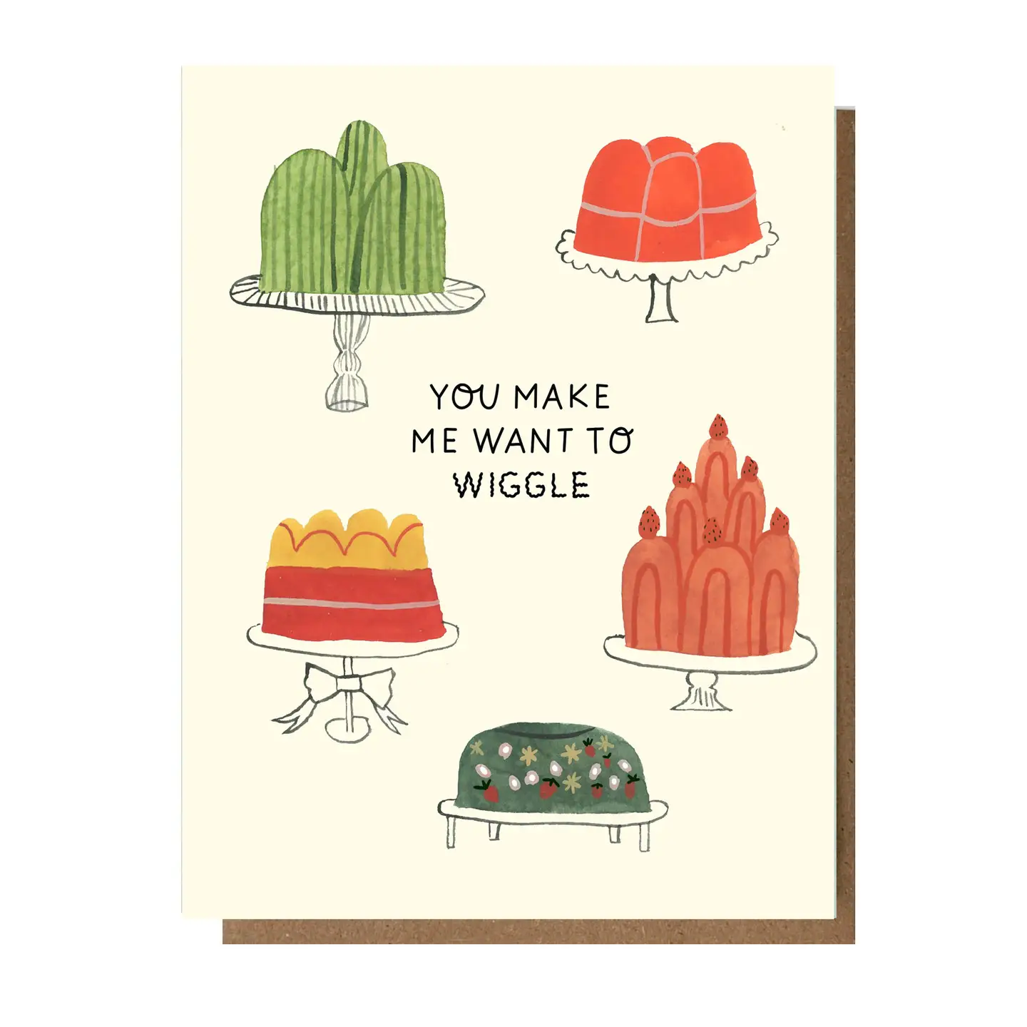 You Make Me Wiggle Greeting Card