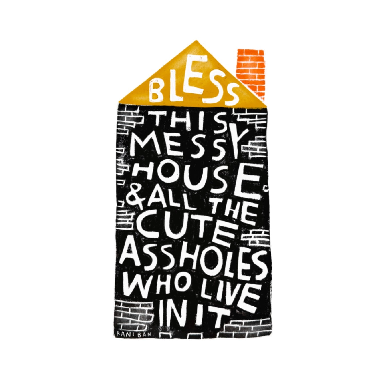 Bless This Messy House Art Print