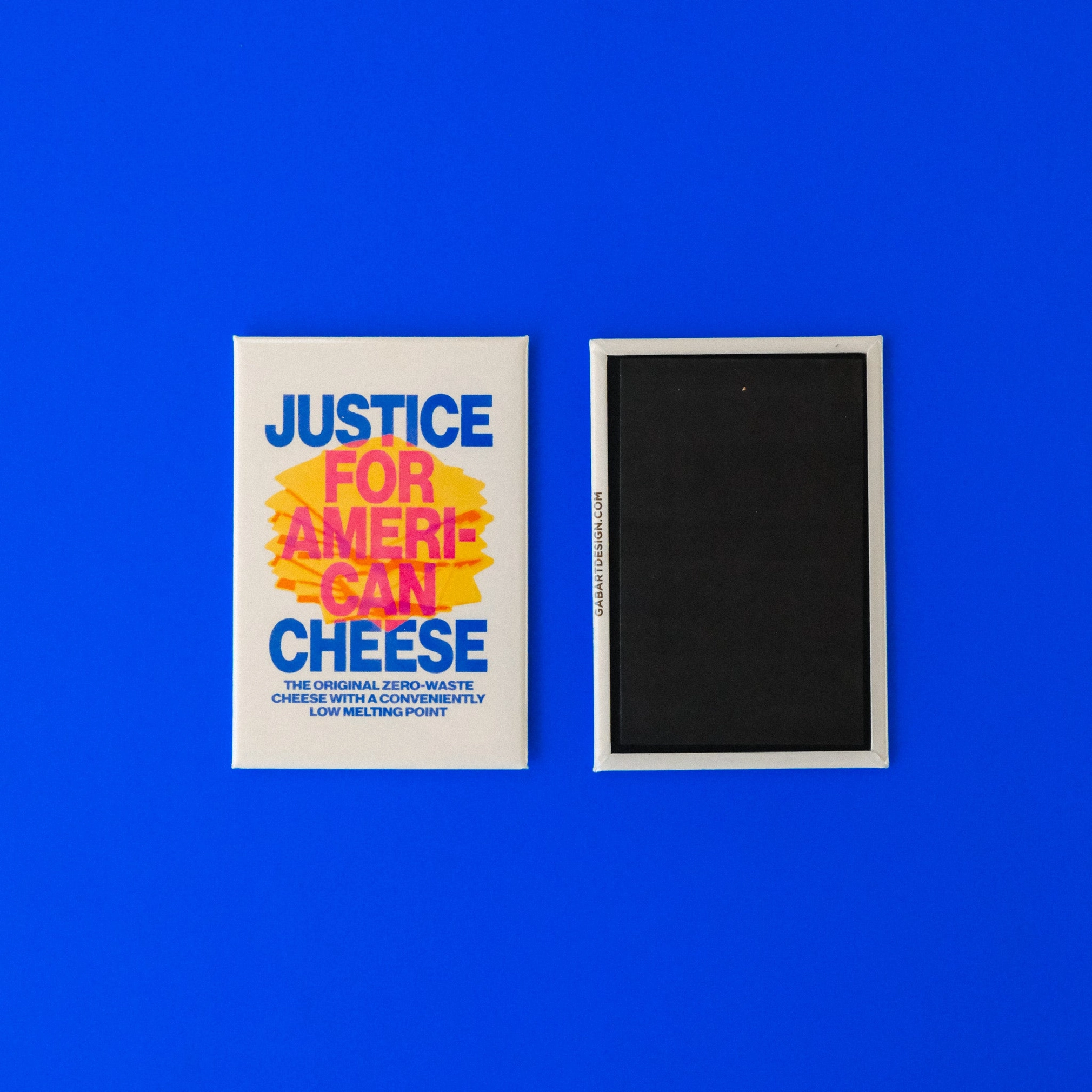 Justice For American Cheese Fridge Magnet
