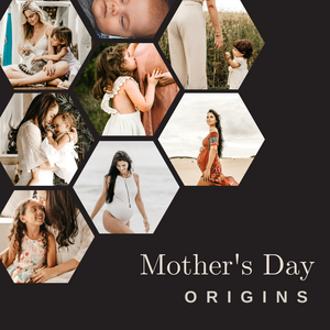 Mothers day The Origins 