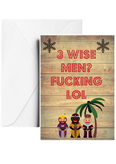 Three Wise Men? Fucking LOL Greetings Card