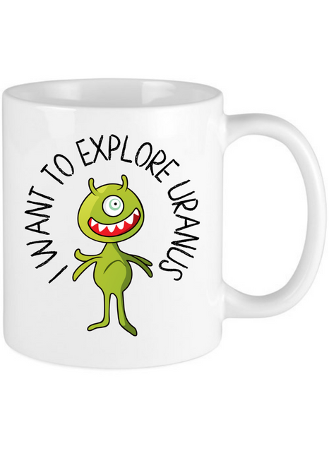 I Want To Explore Uranus Funny Valentines Day Mug