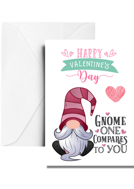 Gnome One Compare To You Valentines Day Greetings Card