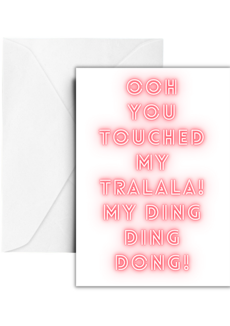 Oh You Touched My Tralala Valentines Day Greetings Card