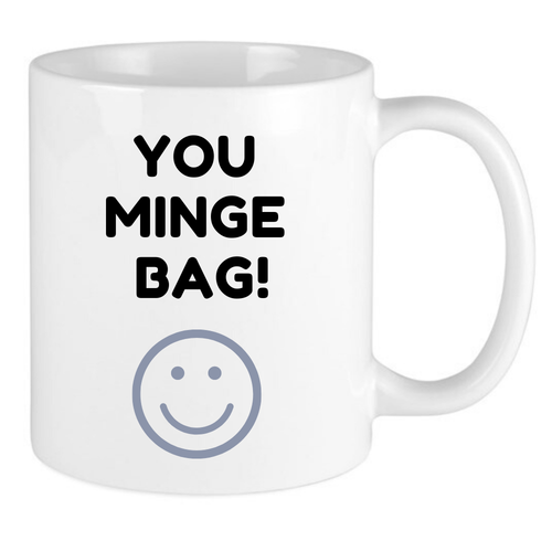 You Minge Bag Mug