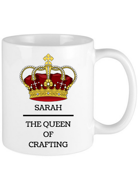 Personalised The Queen Of Crafting Hobbies Mug